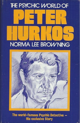 Item #61352 The Psychic World of Peter Hurkos. Norma L. Browning
