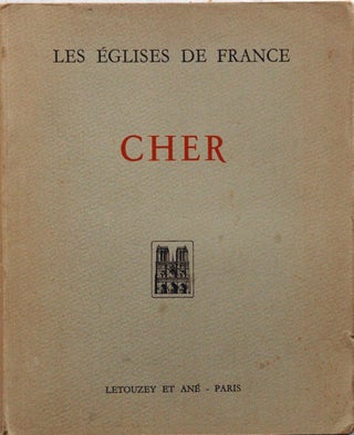 Item #61373 Les Églises de France __ Cher. François Deshoulières