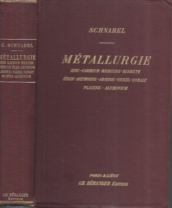 Item #61984 Traite theorique et pratique de metallurgie. C. Schnabel, L. Gautier, trad.