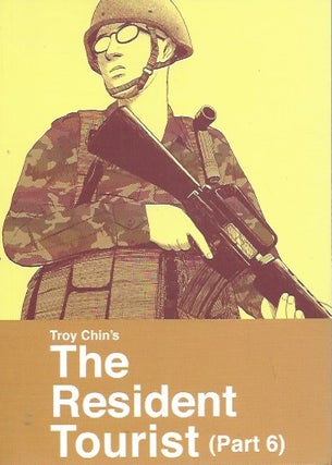 Item #62079 The Resident Tourist (Part 6). Troy Chin