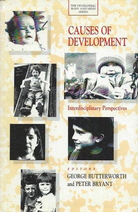 Item #62106 Causes of Development__Interdisciplinary Perspectives. George : Bryant Butterworth,...