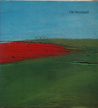 Item #62324 The Red and the Green__Aspects of Ori Reisman's Art. Galia B. Or