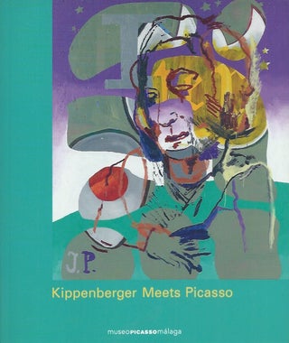 Item #62374 Kippenberger Meets Picasso. Eva Meyer-Hermann