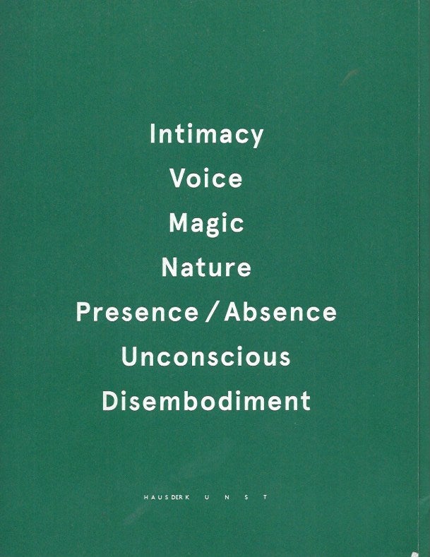 Item #62421 Intimacy, Voice, Magic, Nature, Presence / Absence, Unconscious, Disembodiment. Janet : Miller Cardiff, George.
