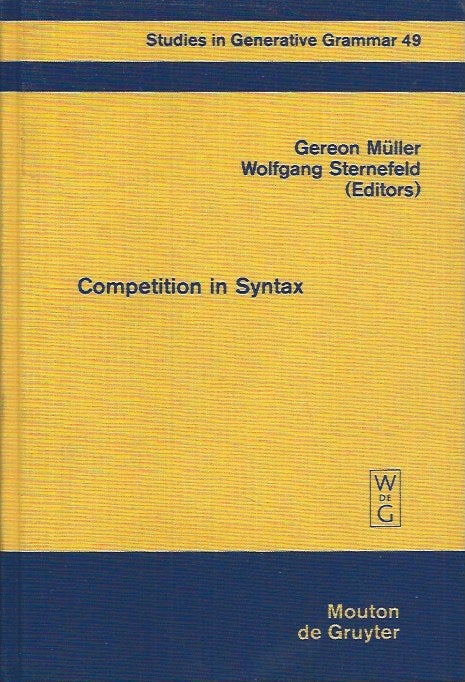 Item #62425 Competition in Syntax. Gereon : Sternfeld Muller, Wolfgang.