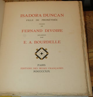 Isadora Duncan, Fille de Prométhée__Proses de Fernand Divoire décorées par E. A. Bourdelle