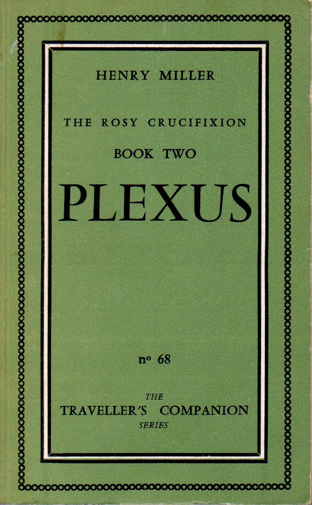 Item #62540 Plexus, The Rosy Crucifixion (Book Two). Henry Miller.