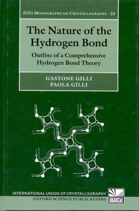 Item #62599 The Nature of the Hydrogen Bond_Outline of a Comprehensive Hydrogen Bond Theory....