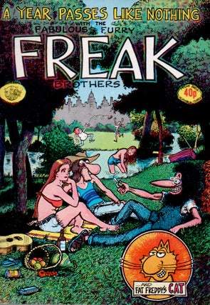 Item #62747 A Year Passes Like Nothing With the Fabulous Furry Freak Brothers. Gilbert Shelton