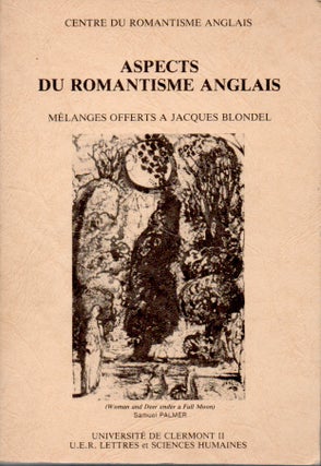 Item #62762 Aspects du Romantisme Anglais_Melanges offerts a Jacques Blondel. Norman Fruman