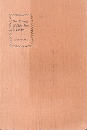 Item #62763 One Evening of Light Mist in London_The Story of Annie Playden and Guillaume...