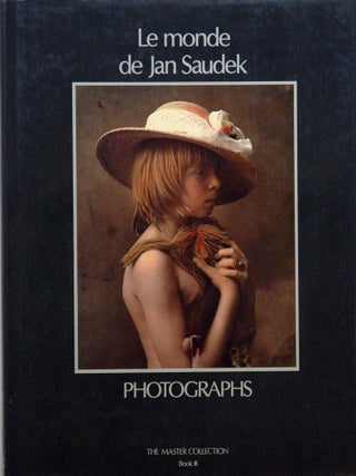 Item #62905 Le monde de Jan Saudek. Jan Saudek, Anna Farova, pref