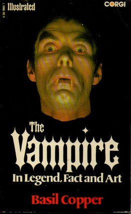 Item #62911 The Vampire in Legend, Fact and Art. Basil Copper