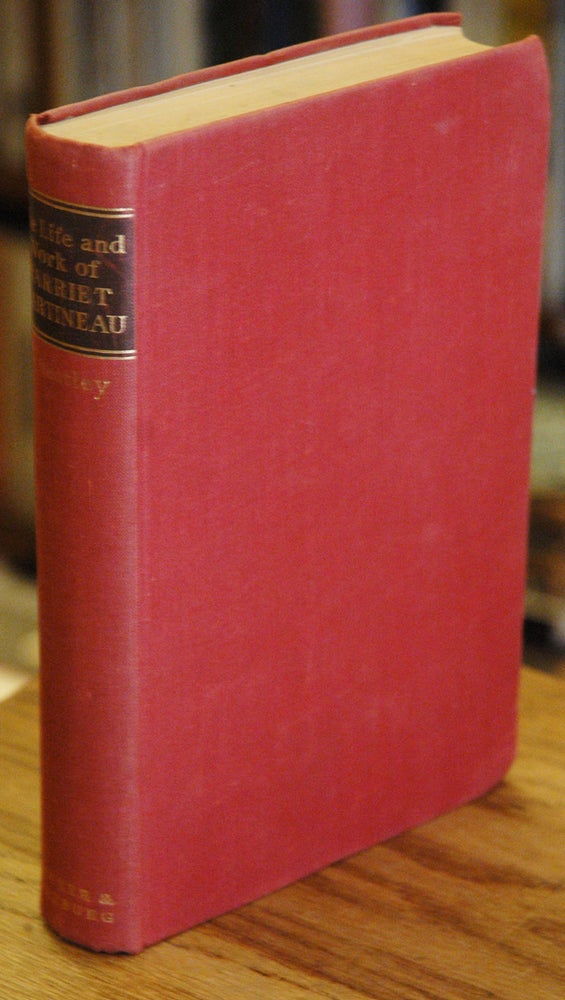 Item #62937 The Life and Work of Harriet Martineau. Vera Wheatley.