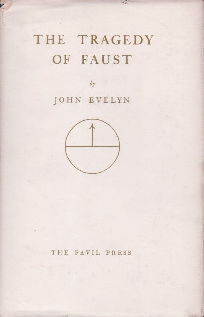 Item #63189 The Tragedy of Faust. John Evelyn.