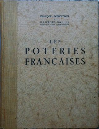 Item #63344 Les Poteries Francaises. Francois Poncetton, Georges Salles