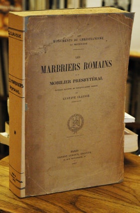 Les Marbries Romains et le Mobilier Presbyteral