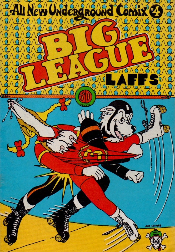 Item #63597 Big League Laffs; All New Underground Comix #4. Jim Hines.