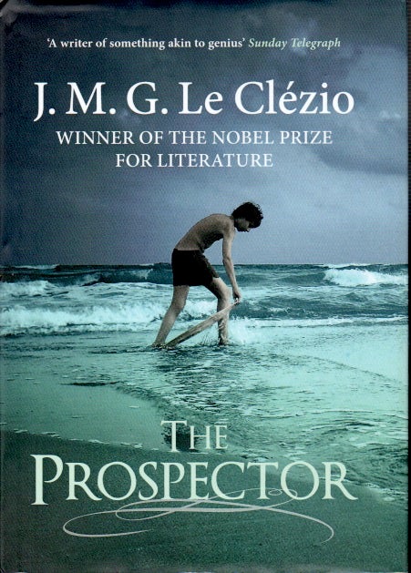 Item #63617 The Prospector. J. M. G. Le Clezio.