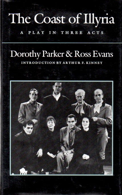Item #63624 The Coast of Illyria _ A Play in Three Acts. Dorothy Parker, Ross Evans.