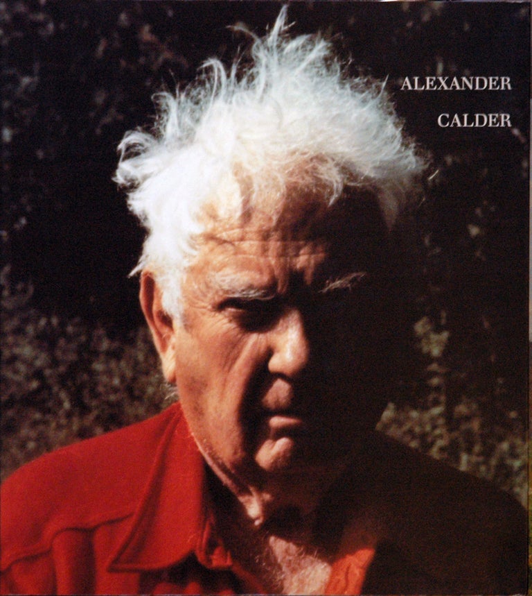 Item #64026 Alexander Calder die Grossen Skulpturen. Andere Calder.