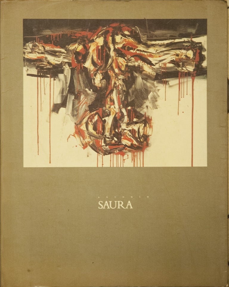 Item #64198 Antonio Saura Peintures 1956-1985. Rainer Michael Mason.
