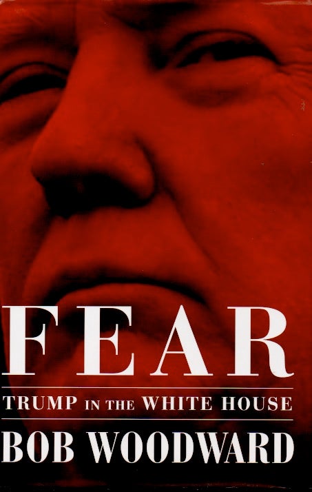 Item #64222 Fear__Trump in the White House. Bob Woodward.