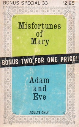 Item #64518 Adam and Eve / The Misfortunes of Mary. Arnold Kem