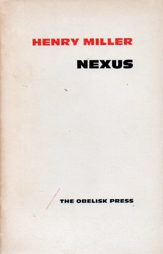 Item #64632 Nexus _ (Vol 1). Henry Miller.