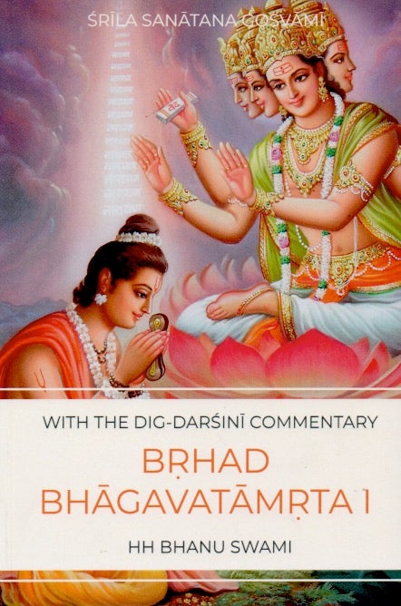 Item #64838 Brhad Bhagavatamrta Canto I _ Finding the Essence of the Supreme Lord's Mercy. Srila Sanatana Gosvami.