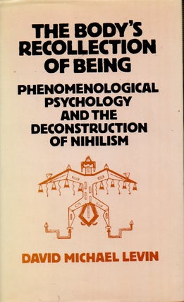 Item #64855 The Body's Recollection of Being _ Phenomenological Psychology and the Deconstruction...