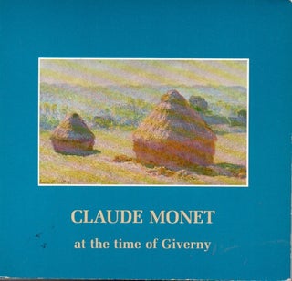 Item #65031 Claude Monet _ At the Time of Giverny. NA