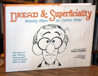 Item #65091 Dread & Superficiality _ Woody Allen as Comic Strip. Stuart Hample