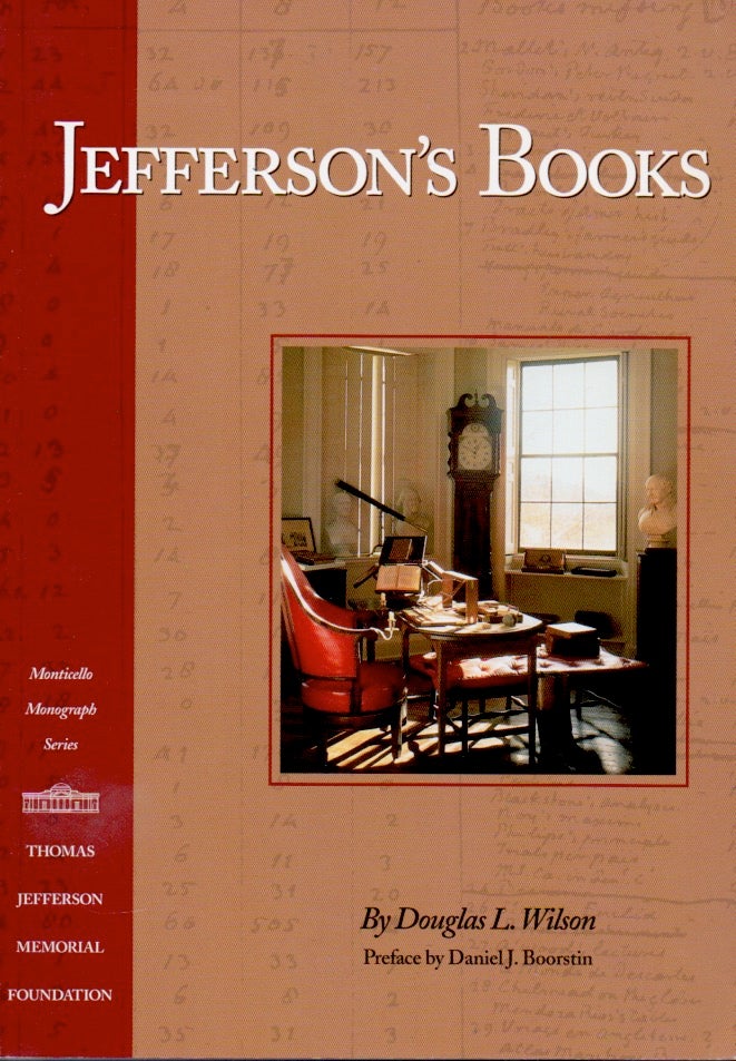 Item #65306 Jefferson's Books. Douglas L. Wilson.