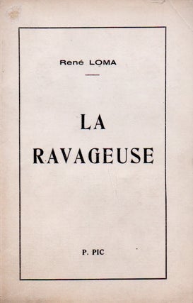 Item #65401 La Ravageuse. Rene Loma