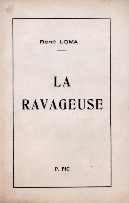 Item #65401 La Ravageuse. Rene Loma.