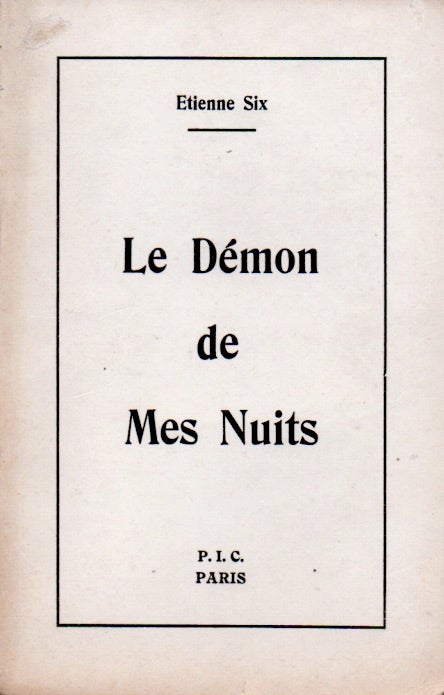 Item #65402 Le Demon de Mes Nuits. Etienne Six.