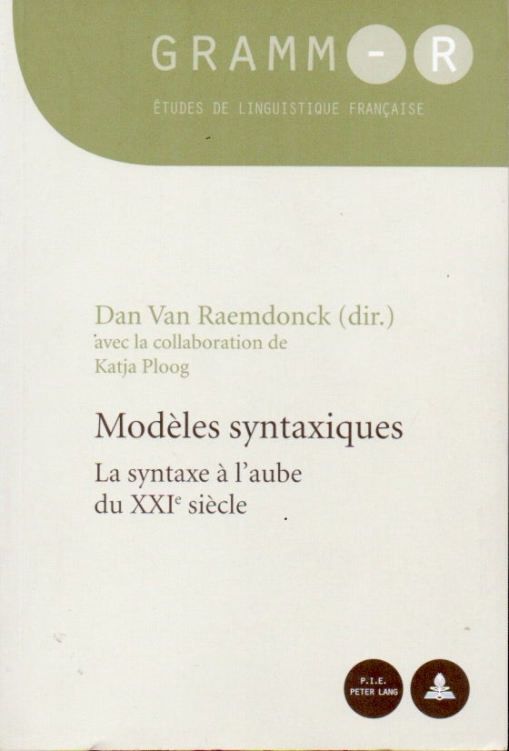 Item #65533 Modeles Syntaxiques _ La Syntaxe a l'aube du XXI siecle. Dan Van Raemdonck.