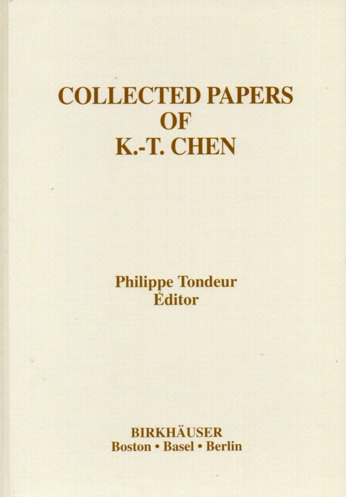 Item #65680 Collected Papers of K.-T. Chen. Philippe Tondeur.