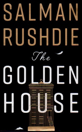 Item #65684 The Golden House. Salman Rushdie