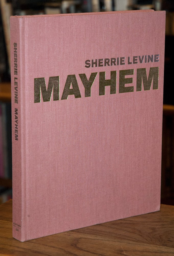 Item #65711 Sherrie Levine _ Mayhem. NA.