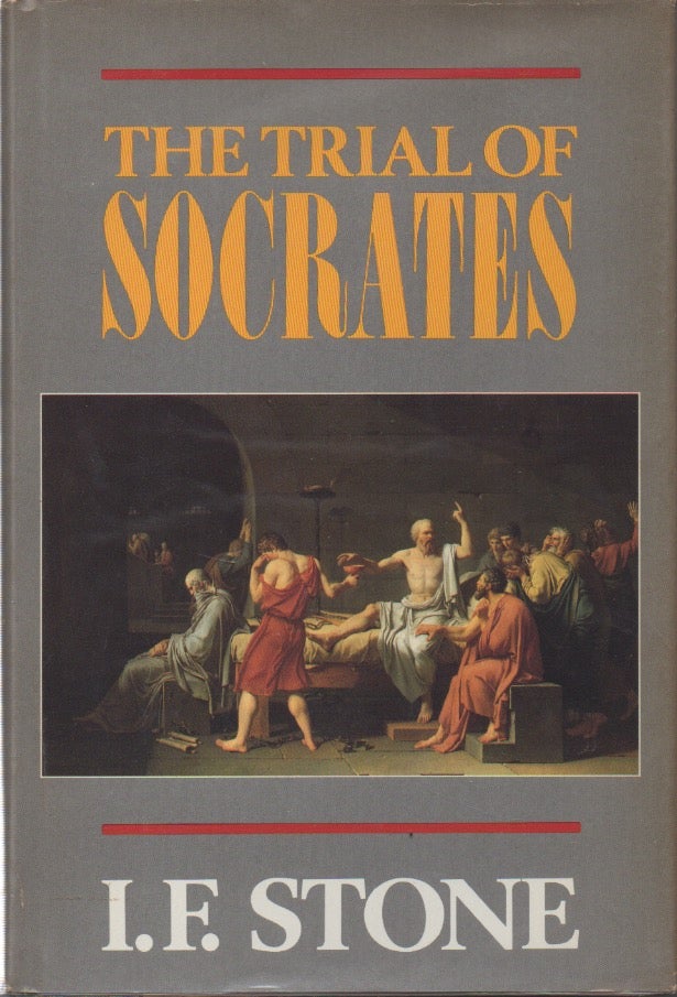 Item #65761 The Trial of Socrates. I. F. Stone.