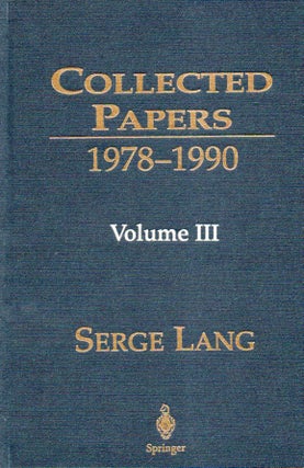 Item #65831 Collected Papers_ 1978-1990_ Volume 3. Serge Lang
