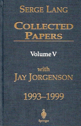 Item #65832 Collected Papers_ Volume 5_ with Jay Jorgenson. Serge Lang