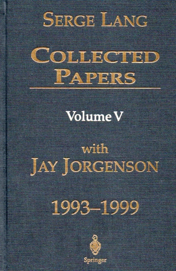 Item #65832 Collected Papers_ Volume 5_ with Jay Jorgenson. Serge Lang.
