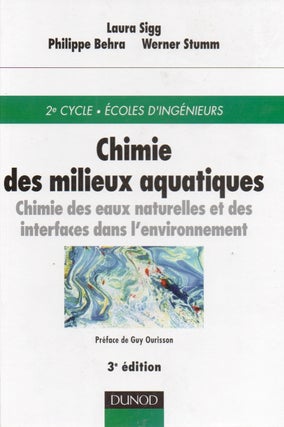Item #65946 Chimie des milieux aquatiques_ Chimie des eaux naturelles et des interfaces dans...