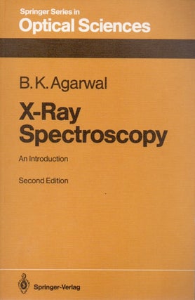 Item #65955 X-Ray Spectroscopy_ An Introduction. B. K. Agarwal