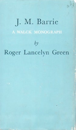 Item #66011 J.M Barrie _ A Walck Monograph. Roger Lancelyn Green