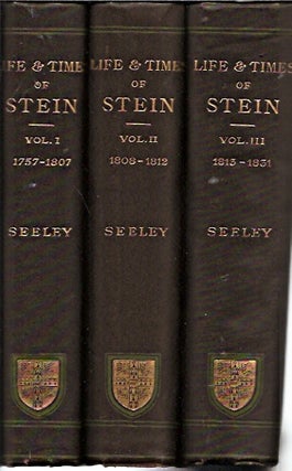 Item #66074 Life and Times of Stein, or Germany and Prussia in the Napoleonic Age (Three...