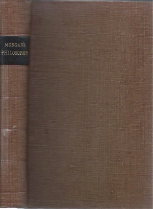 Item #66096 Sketches of the Philosophy of Life (Morgan's Philosophy). T. C. Morgan